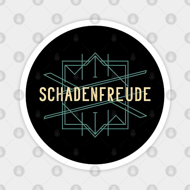 Schadenfreude, Karma Germany Design Magnet by RazorDesign234